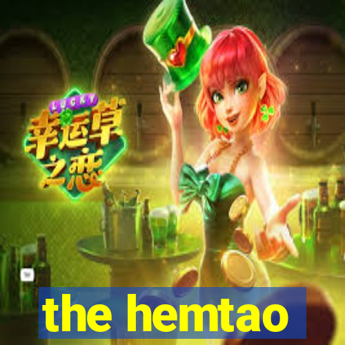 the hemtao